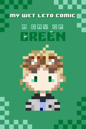 My Wet Leto Comic-A Day of Green