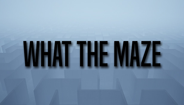 What The Maze Steam capsule image