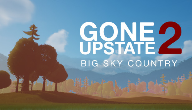 Gone Upstate 2 : Big Sky Country Steam capsule image