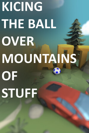 Kicking The Ball Over Mountains Of Stuff cover art