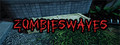ZombiesWaves