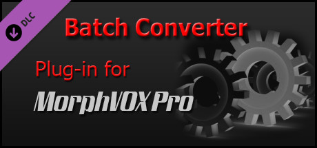 MorphVOX Pro - File Batch Converter header