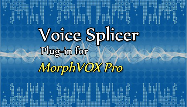 MorphVOX Pro - Voice Splicer Steam capsule image
