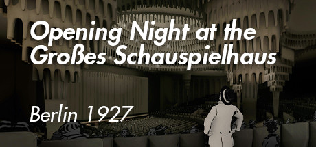 Opening Night at the Großen Schauspielhaus - Berlin 1927