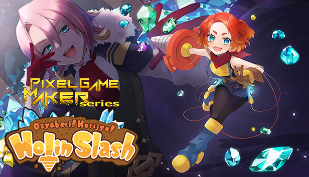 Pixel Game Maker Series Osyaberi! Horijyo! Holin Slash Steam capsule image