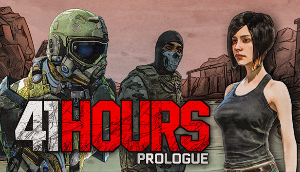 41 Hours: Prologue