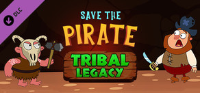 Save the Pirate: Tribal Legacy