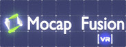 Mocap Fusion [ VR ]
