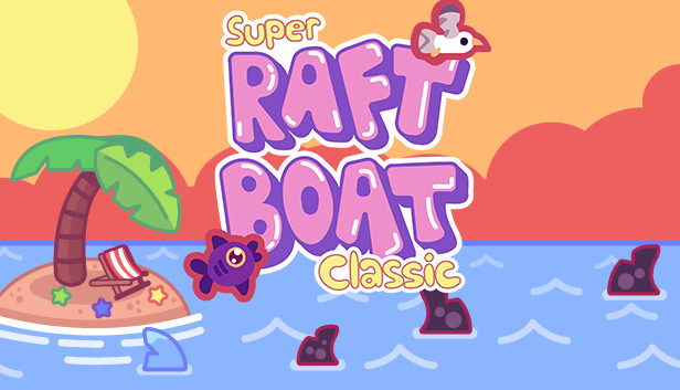 Super Raft Boat をプレイ