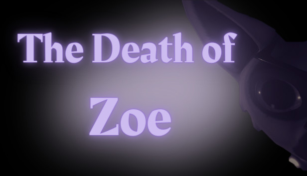 The Death of Zoe Steam capsule image