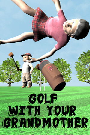 Golf With Your Grandmother cover art