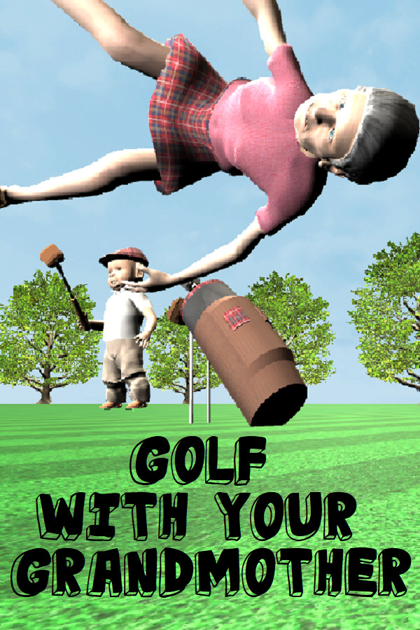 Golf With Your Grandmother