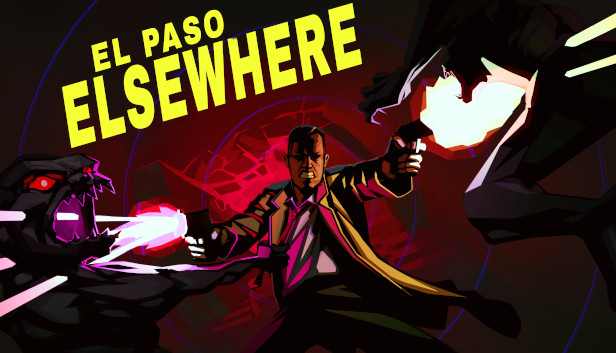 Save 10% on El Paso, Elsewhere on Steam