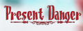 Present Danger
