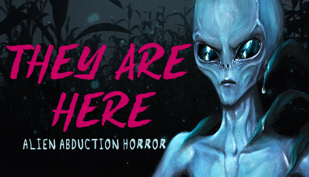 They Are Here: Alien Abduction Horror on Steam They Are Here: Alien Abduction Horror on Steam