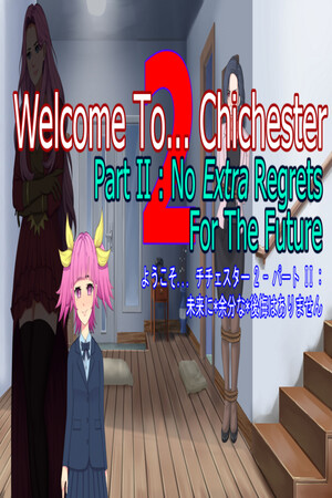 Welcome To... Chichester 2 - Part II : No Extra Regrets For The Future cover art