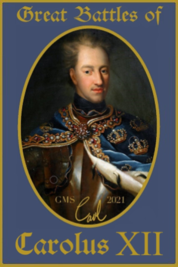 Great Battles of Carolus XII