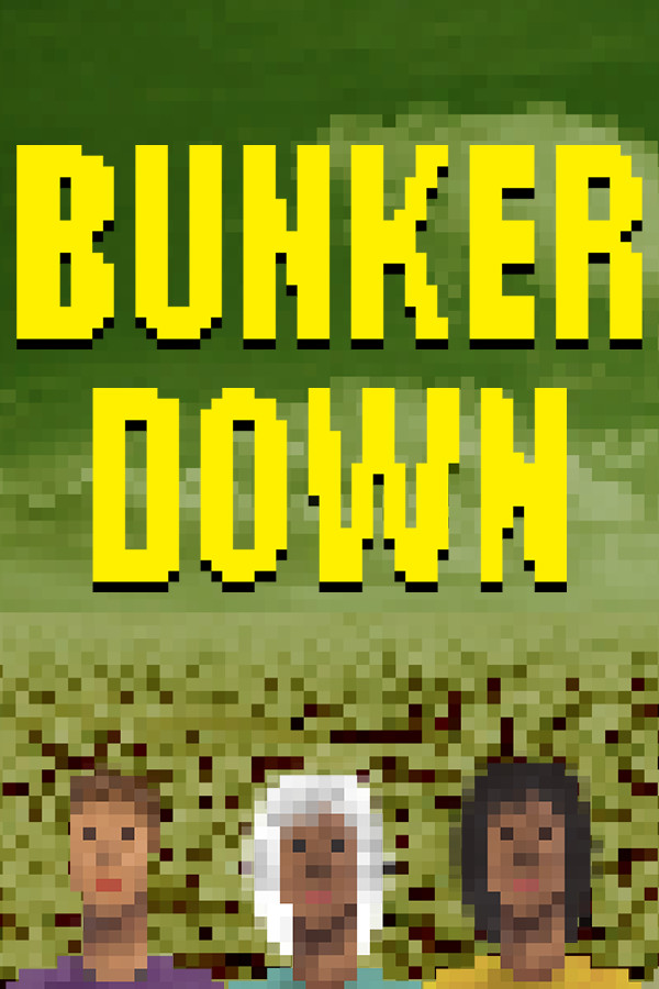 Bunker Down