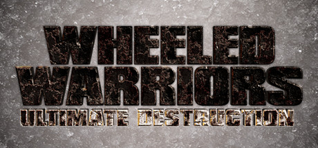 Wheeled Warriors: Ultimate Destruction Cover Image