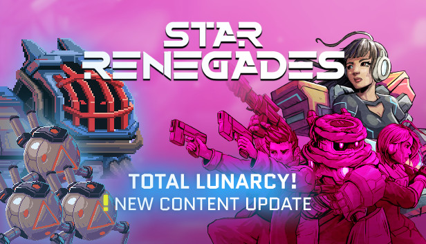 Star Renegades: Total Lunarcy Steam capsule image