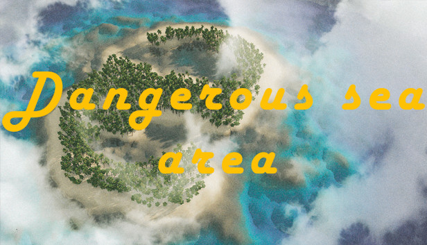 Dangerous sea area Steam capsule image