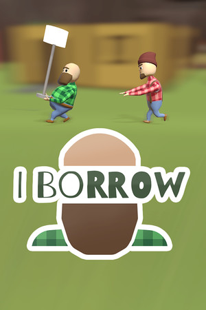 I Borrow