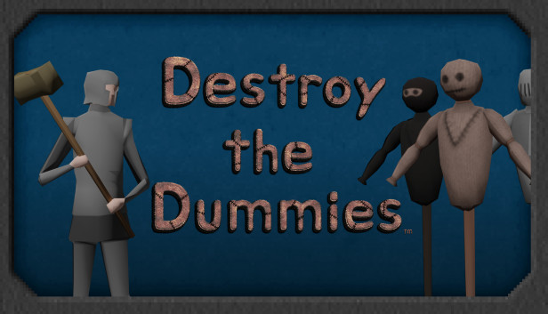 Destroy the Dummies Steam capsule image