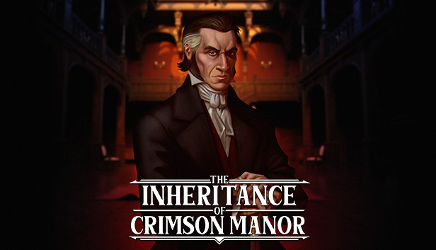 The Inheritance of Crimson Manor Steam capsule image