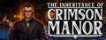 The Inheritance of Crimson Manor