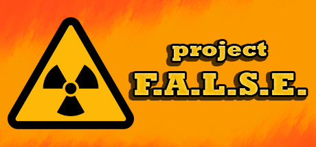 Project F.A.L.S.E. Cover Image