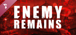 Enemy Remains Soundtrack