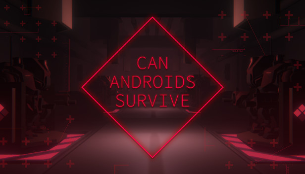 CAN ANDROIDS SURVIVE Steam capsule image