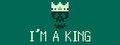 I'm a King
