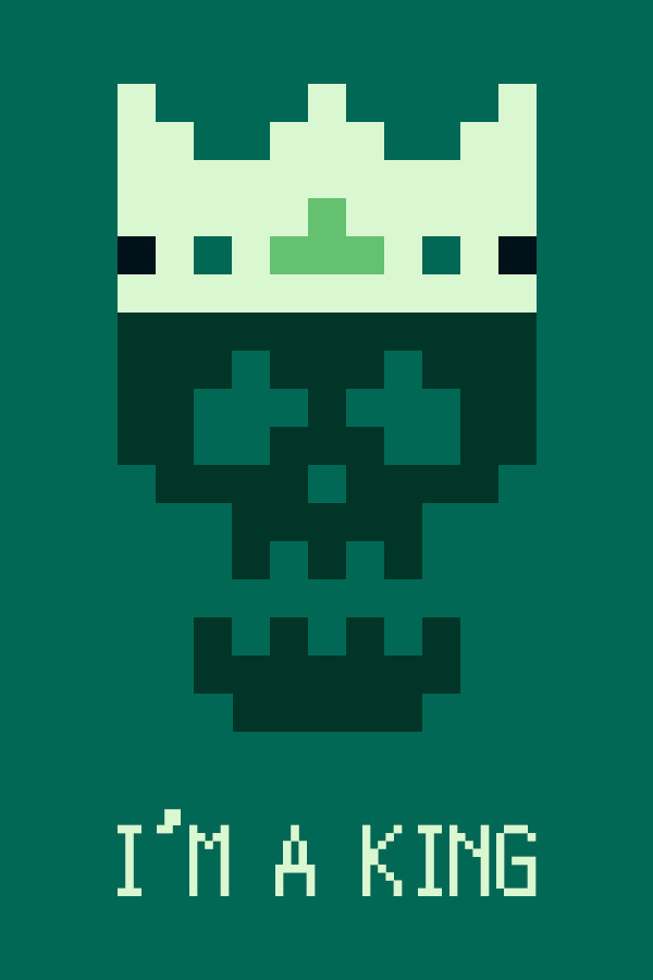 I'm a King