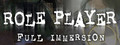 Role Player: Full Immersion