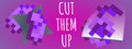 Cut Them Up