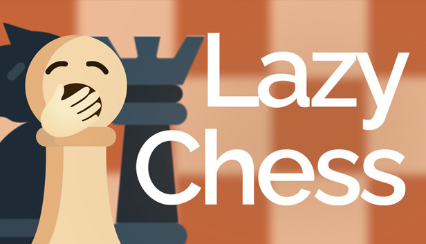 Lazy Chess Steam capsule image
