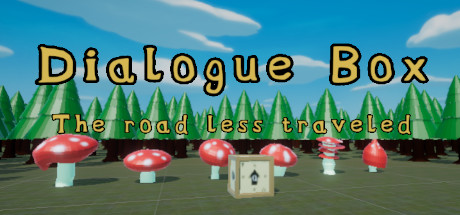 Dialogue Box: The Road Less Traveled