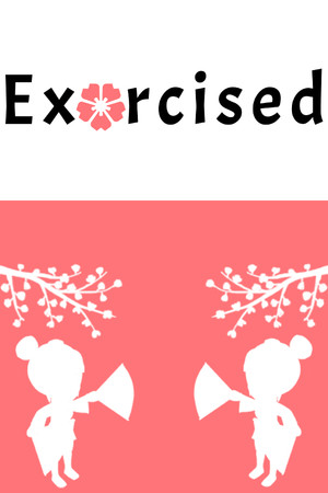 Exorcised