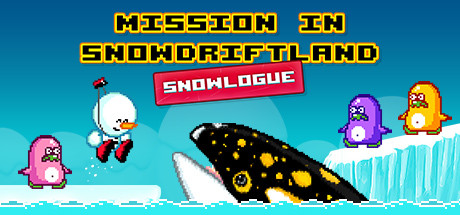 Mission in Snowdriftland - Snowlogue