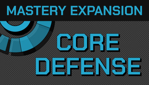 Core Defense – Mastery Expansion Steam capsule image