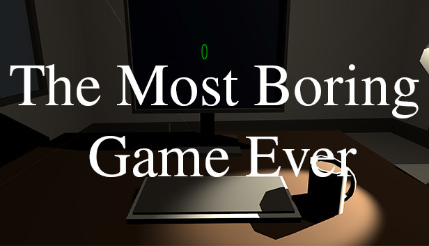 The Most Boring Game Ever on Steam