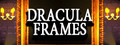 Dracula Frames