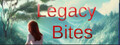Legacy Bites