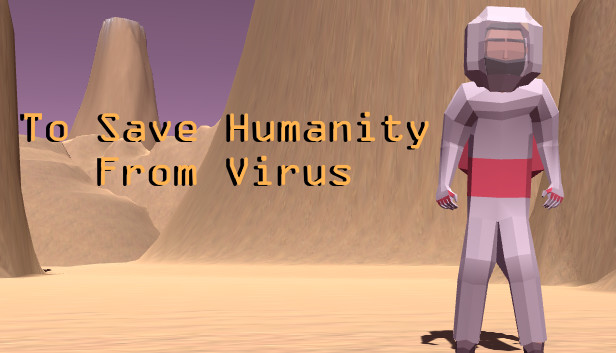 To Save Humanity From Virus Steam capsule image