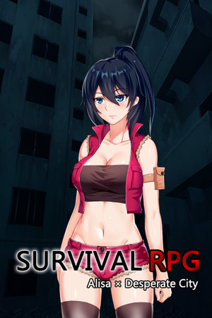 Survival RPG Alisa x Desperate City cover art