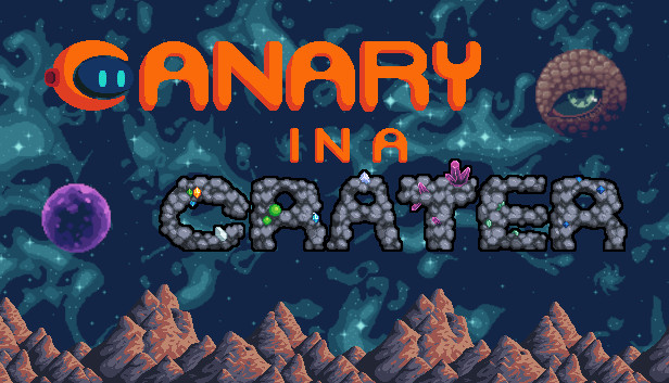 Canary in a Crater