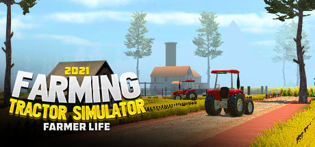 Farming Tractor Simulator 2021: Farmer Life sur Steam