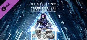 Destiny 2 : Pack d'interaction du Trône d'Athéon