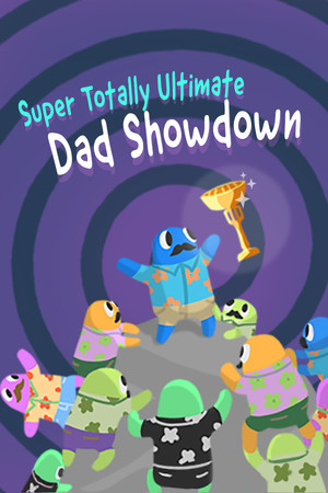 Super Totally Ultimate Dad Showdown cover art